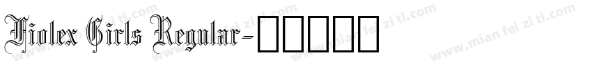 Fiolex Girls Regular字体转换